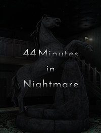 44 Minutes in Nightmare